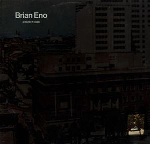BRIAN ENO / ブライアン・イーノ / DISCREET MUSIC