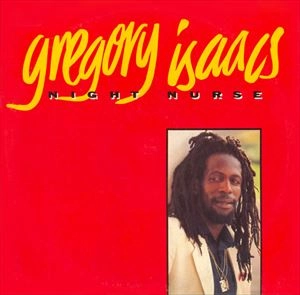 GREGORY ISAACS / グレゴリー・アイザックス / NIGHT NURSE