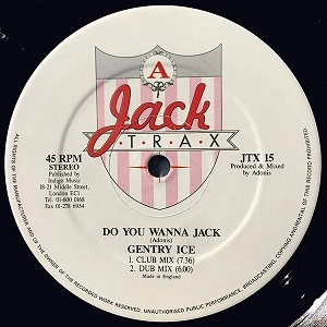 GENTRY ICE / DO YOU WANNA JACK