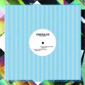 EMERALDS (US) / エメラルズ / DOSE IT LOOK LIKE I'M HERE?