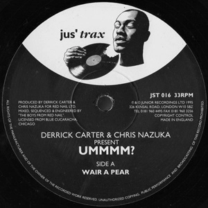 DERRICK CARTER / CHRIS NAZUKA / UMMMMM?