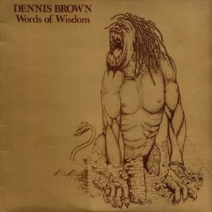 DENNIS BROWN / デニス・ブラウン / WORDS OF WISDOM