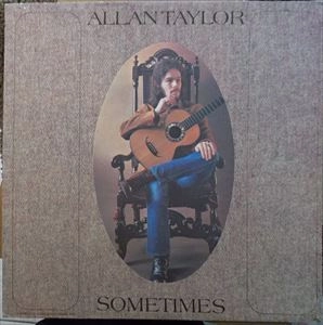ALLAN TAYLOR / アラン・テイラー / SOMETIMES