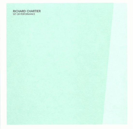 RICHARD CHARTIER / リチャード・シャルティエ / SET OR PERFORMANCE