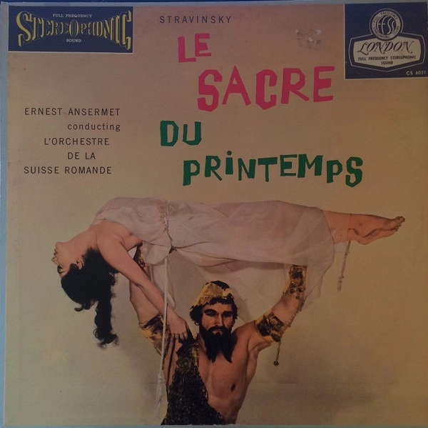 ERNEST ANSERMET / エルネスト・アンセルメ / STRAVINSKY: LE SACRE DU PRINTEMPS