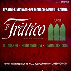 LAMBERTO GARDELLI / ランベルト・ガルデッリ / PUCCINI: IL TRITTICO (THREE ONE ACT OPERAS)