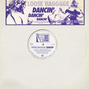 LOOSE BAGGAGE / DANCIN'