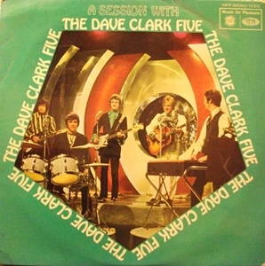 DAVE CLARK FIVE / デイヴ・クラーク・ファイヴ / SESSION WITH THE DAVE CLARK FIVE
