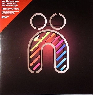 FRANKIE KNUCKLES PRES. DIRECTOROS CUT / フランキー・ナックルズ・プレゼンツ・ディレクターズ・カット / I'LL TAKE YOU THERE FEAT JAMIE PRINCIPLE