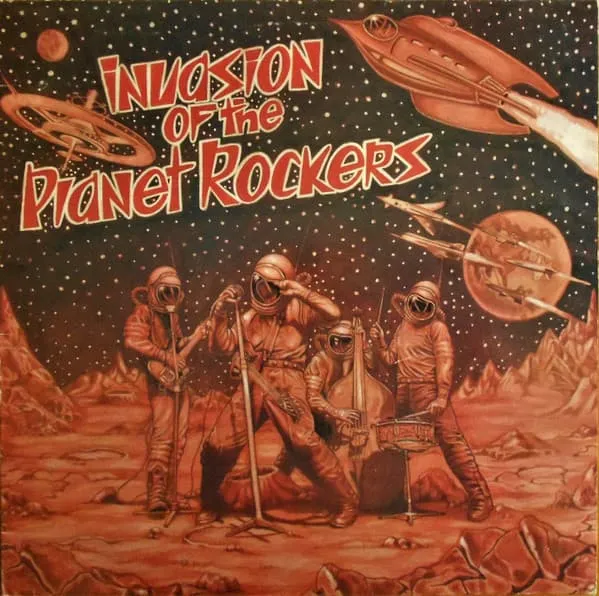 PLANET ROCKERS / INVASION OF THE
