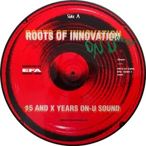 V.A. / オムニバス / ROOTS OF INNOVATION 15 AND X YEARS ON-U SOUND