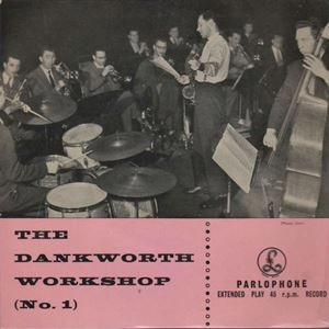 JOHNNY DANKWORTH / ジョニー・ダンクワース / DANKWORTH WORKSHOP NO.1