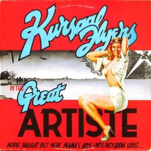 KURSAAL FLYERS / カーサル・フライヤーズ / GREAT ARTISTE