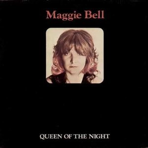 MAGGIE BELL / マギー・ベル / QWEEN OF THE NIGHT