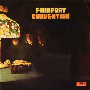 FAIRPORT CONVENTION / フェアポート・コンベンション / FAIRPORT CONVENTION