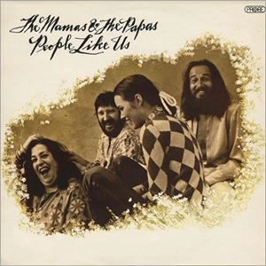 MAMAS & THE PAPAS / ママス&パパス / PEOPLE LIKE US
