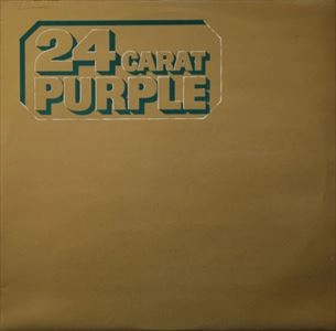 DEEP PURPLE / ディープ・パープル / 24 CARAT PURPLE