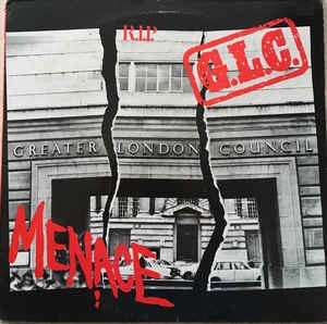 MENACE / G.L.C.(R.I.P.)