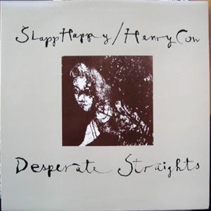 SLAPP HAPPY / スラップ・ハッピー / DESPERATE STRAIGHTS
