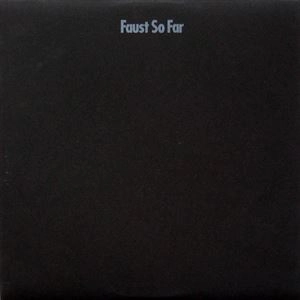 FAUST (PROG) / ファウスト / SO FAR