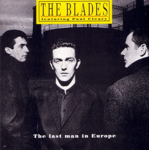 BLADES / LAST MAN IN EUROPE
