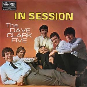 DAVE CLARK FIVE / デイヴ・クラーク・ファイヴ / IN SESSION