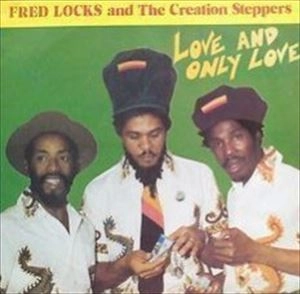 FRED LOCKS / フレツド・ロックス / LOVE AND ONLY LOVE
