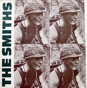 SMITHS / スミス / MEAT IS MURDER / MEAT IS MURDER 