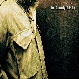 TOUCAEN / ONCE SOMEBODY'S BABY BOY