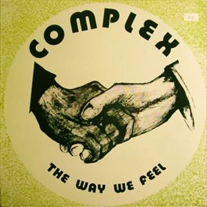 COMPLEX (UK PSYCHE) / コンプレックス (UK PSYCHE) / WAY WE FEEL