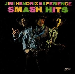 JIMI HENDRIX (JIMI HENDRIX EXPERIENCE) / ジミ・ヘンドリックス (ジミ・ヘンドリックス・エクスペリエンス) / SMASH HITS/MONO