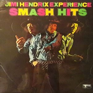 JIMI HENDRIX (JIMI HENDRIX EXPERIENCE) / ジミ・ヘンドリックス (ジミ・ヘンドリックス・エクスペリエンス) / SMASH HITS