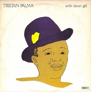 TRISTAN PALMER / SETTLE DOWN GIRL