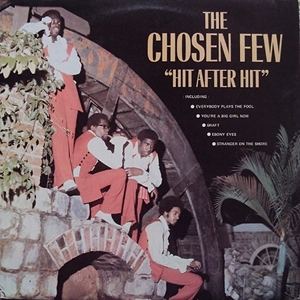 CHOSEN FEW / チョーズン・フュー / HIT AFTER HIT