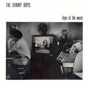 DANNY BOYS / DAYS OF THE WEEK