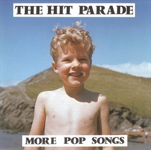 HIT PARADE / ヒット・パレード / MORE POP SONGS