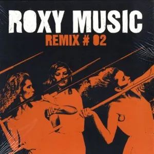 ROXY MUSIC / ロキシー・ミュージック / REMIX#02