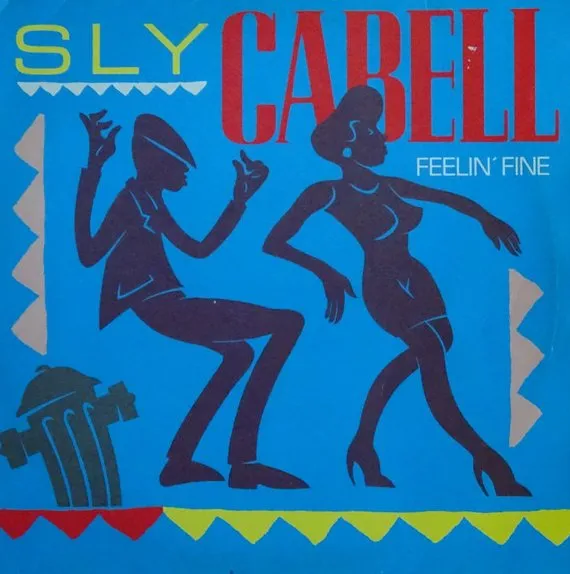 SLY CABELL / FEELIN'FINE