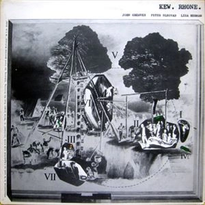JOHN GREAVES / ジョン・グリーヴス / KEW. RHONE. / KEW RHONE