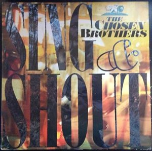 CHOSEN BROTHERS / チョーゼン・ブラザース / SING & SHOUT
