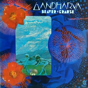 BEAVER & KRAUSE / ビーバー&クラウゼ / GANDHARVA