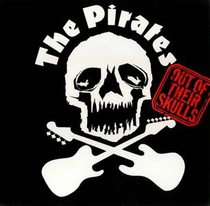 PIRATES / パイレーツ / OUT OF THEIR SKULLS