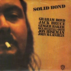 GRAHAM BOND / グレアム・ボンド / SOLID BOND