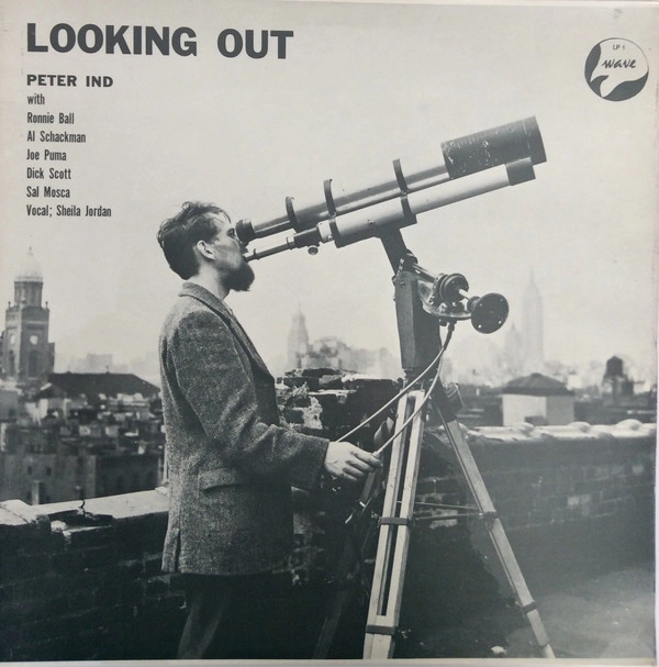PETER IND / ピーター・インド / LOOKING OUT