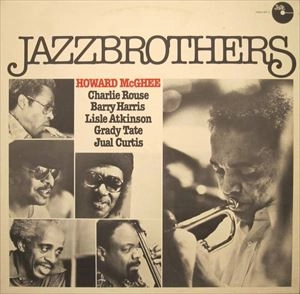 HOWARD MCGHEE / ハワード・マギー / JAZZBROTHERS