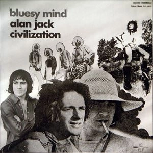 ALAN CIVILIZATION JACK / BLUESY MIND