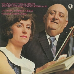 ALFREDO CAMPOLI / アルフレード・カンポーリ / LISZT / R.STRAUSS: VIOLIN SONATA