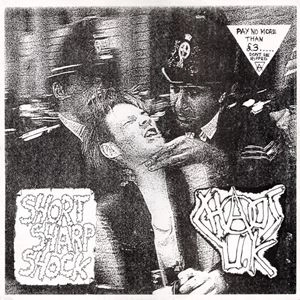 CHAOS U.K / SHORT SHARP SHOCK