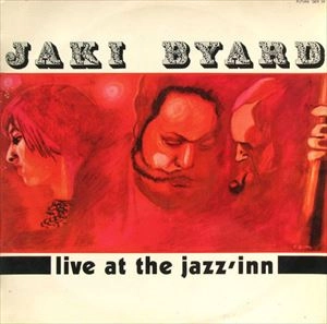 JAKI BYARD / ジャッキー・バイアード / LIVE AT THE JAZZ'INN