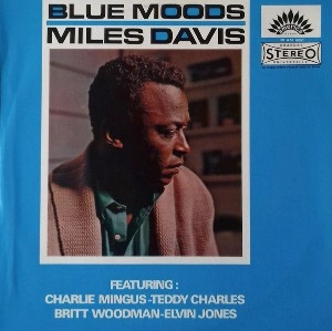 MILES DAVIS / マイルス・デイビス / BLUE MOODS